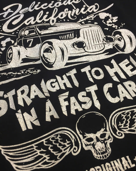 'Straight To Hell In A Fast Car' Graphic T-Shirt - Delicious California