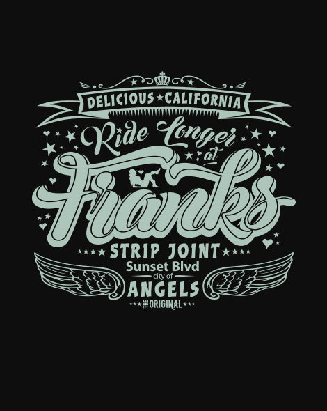 'Ride Longer At Franks Strip Joint!' - Women's Bamboo T-Shirt - Delicious California